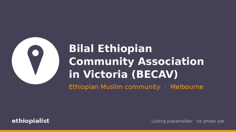 Bilal Ethiopian Community Association in Victoria (BECAV) Bilal Ethiopian Community Association in Victoria (BECAV)