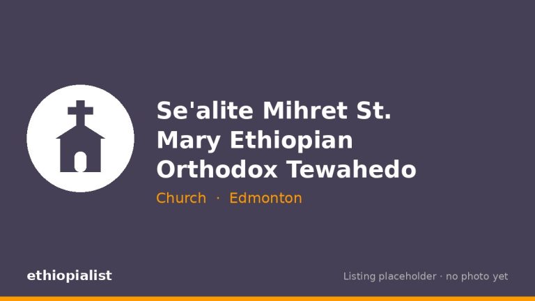 Se'alite Mihret St. Mary Ethiopian Orthodox Tewahedo Church Edmonton